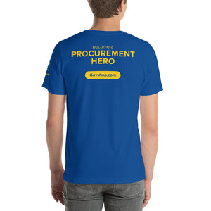 GovShop Short-Sleeve Unisex T-Shirt - Become a Procurement Hero